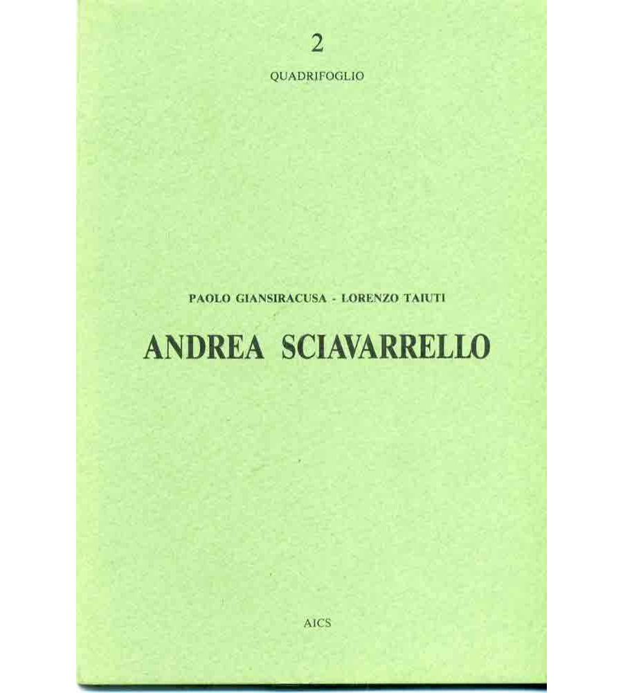 Andrea Sciavarrello - Galleria Il Quadrifoglio
